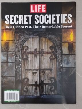 Life Magazine Secret Societies Their Hidden Past. Their Remarkable Present